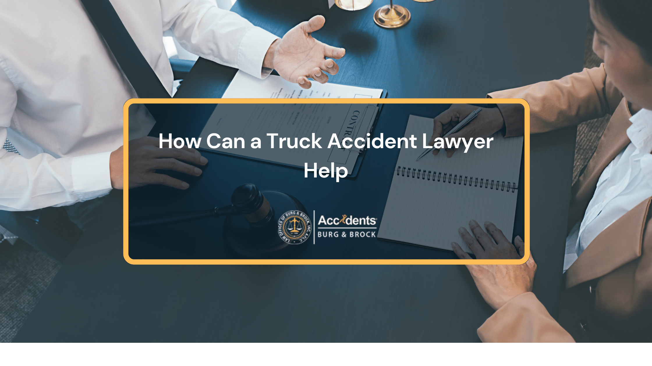 How Can a Truck Accident Lawyer Help