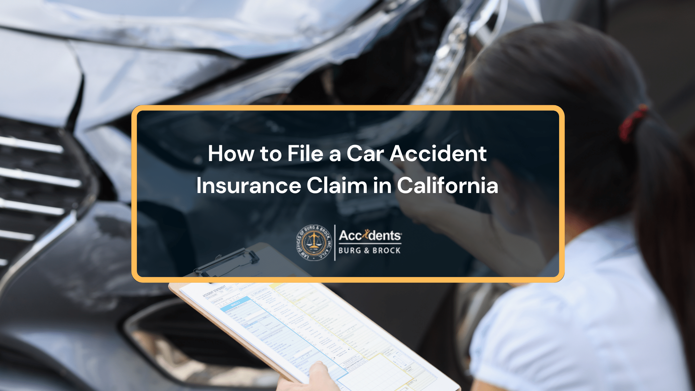 How to File a Car Accident Insurance Claim in California