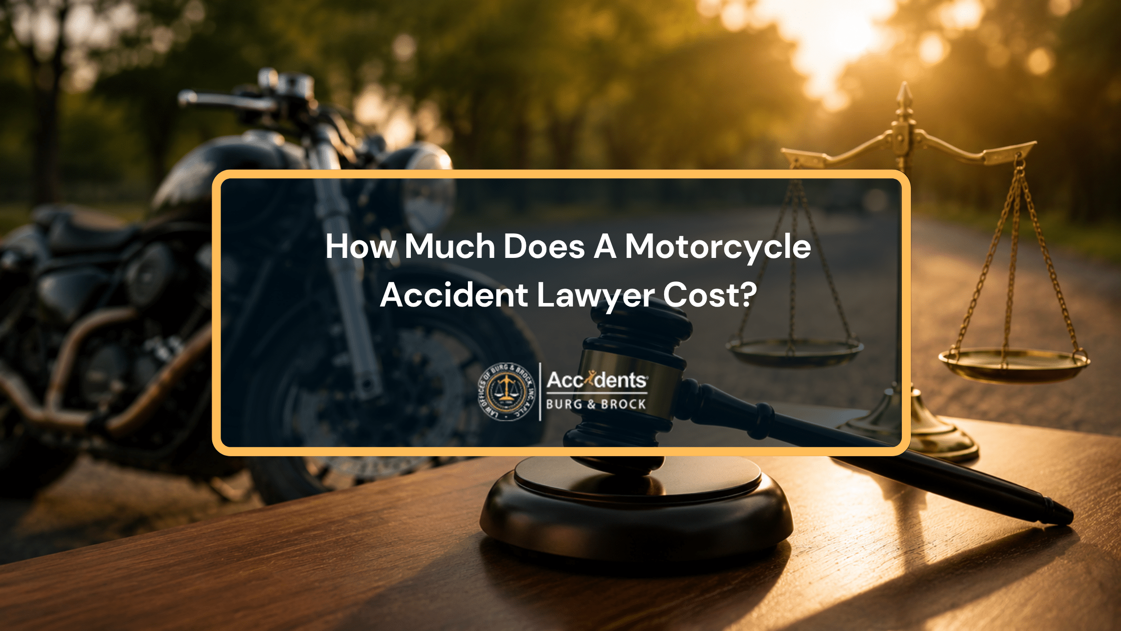 How Much Does A Motorcycle Accident Lawyer Cost?