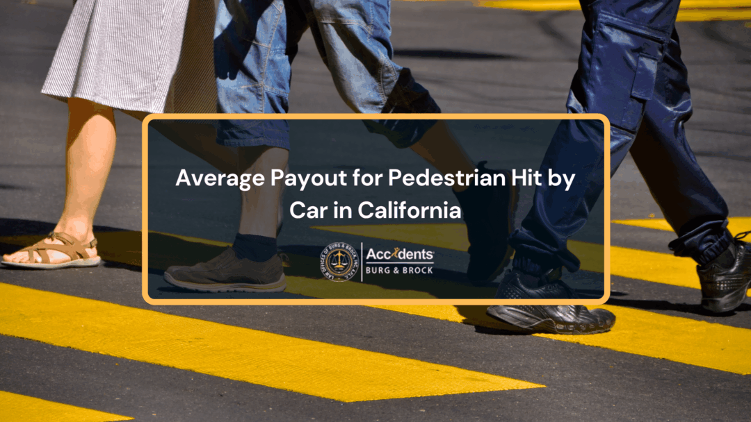 Pedestrians crossing a street on a yellow crosswalk, under the title Average Payout for Pedestrian Hit by Car in California